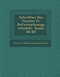 Schriften Des Vereins Fur Reformationsgeschichte, Issues 66-69