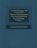 Verhandlungen Des Vereins Fur Naturwissenschaftliche Unterhaltung Zu Hamburg, Volume 7