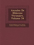 Annales de M Decine V T Rinaire, Volume 54