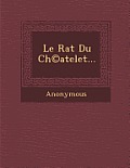 Le Rat Du Ch(c)Atelet...
