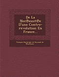 de La NEC Essit E D'Une Contre-Revolution En France...