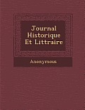 Journal Historique Et Litt Raire