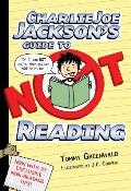 Charlie Joe Jackson 01 Charlie Joe Jacksons Guide to Not Reading