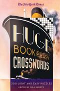 New York Times Huge Book of Easy Crosswords 200 Light & Easy Puzzles