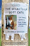 Secrets Of Lost Cats One Woman Nineteen Posters & A New Understanding Of Love