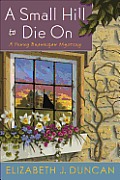 Small Hill to Die on A Penny Brannigan Mystery