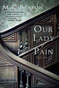 Our Lady of Pain A Novel