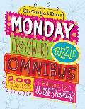 The New York Times Monday Crossword Puzzle Omnibus: 200 Solvable Puzzles from the Pages of the New York Times