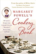 Margaret Powells Cookery Book Upstairs Recipes from Everyones Favorite Downstairs Kitchen Maid & Cook