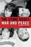 Stone Roses War & Peace