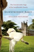 Downtrodden Abbey The Incompleat Novelisation Part One