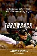 Throwback A Big League Catcher Tells How the Game Is Really Played