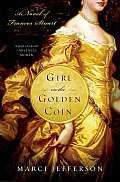 Girl on the Golden Coin A Novel of Frances Stuart