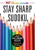 Will Shortz Presents Stay Sharp Sudoku 200 Challenging Puzzles