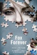 Fox Forever: The Jenna Fox Chronicles