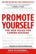 Promote Yourself The New Rules for Career Success