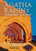 Agatha Raisin and the Terrible Tourist: An Agatha Raisin Mystery