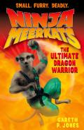 Ninja Meerkats (#7) the Ultimate Dr