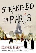 Strangled in Paris A Victor Legris Mystery