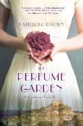 The Perfume Garden