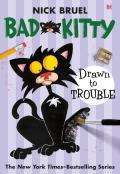 Bad Kitty 07 Drawn to Trouble