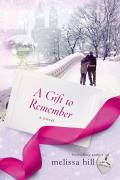Gift to Remember A Novel