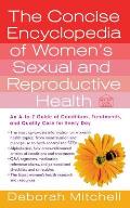 Concise Encyclopedia of Women's Sexual and Reproductive Health
