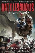 Battlesaurus Rampage at Waterloo