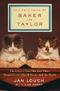 The True Tails of Baker and Tayl
