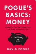Pogues Basics Money Essential Tips & Shortcuts That No One Bothers to Tell You about Your Financial Life