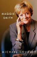 Maggie Smith: A Biography: A Biography
