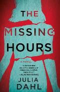 Missing Hours A Novel
