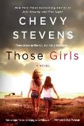 Those Girls A Novel
