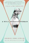 Well Behaved Woman A Novel of the Vanderbilts