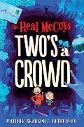 The Real McCoys Twos a Crowd