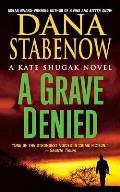 A Grave Denied: A Kate Shugak Novel