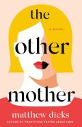 Other Mother A Novel