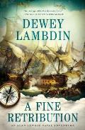 Fine Retribution An Alan Lewrie Naval Adventure