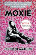 Moxie A Novel