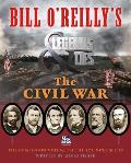 Bill OReillys Legends & Lies The Civil War