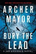 Bury the Lead: A Joe Gunther Novel