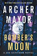 Bombers Moon A Joe Gunther Novel