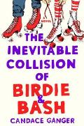 Inevitable Collision of Birdie & Bash