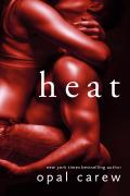 Heat: A Novel