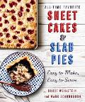 All Time Favorite Sheet Cakes & Slab Pies Easy to Make Easy to Serve