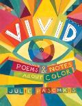 Vivid Poems & Notes About Color