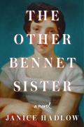 Other Bennet Sister A Novel