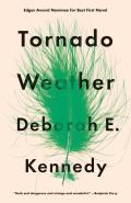 Tornado Weather A Novel