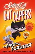 Snazzy Cat Capers The Fast & the Furriest