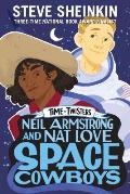 Neil Armstrong & Nat Love Space Cowboys